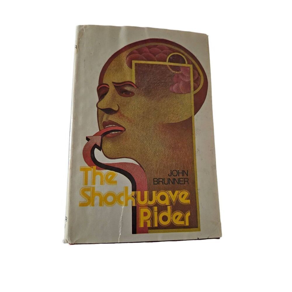 The Shockwave rider by John Brunner harper & row books